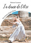 La Danse de l'Être, découvrez le livre de Fabienne Courmont !